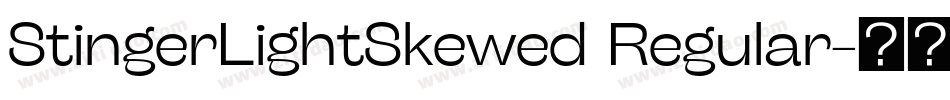 StingerLightSkewed Regular字体转换